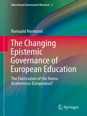 cover image of The Changing Epistemic Governance of European Education
